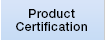 Product Certification